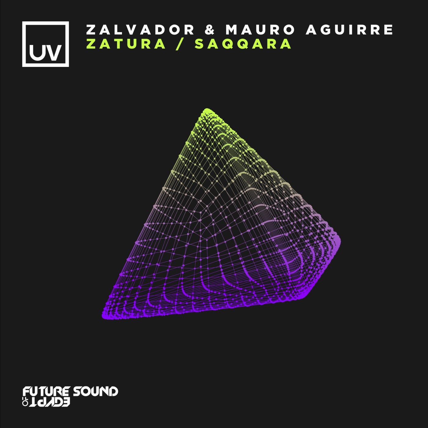 Zalvador & Mauro Aguirre - Saqqara - Zatura EP [FSOEUV179]